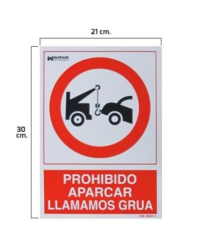 Cartel Prohibido Aparcar Llamamos Grua 30x21