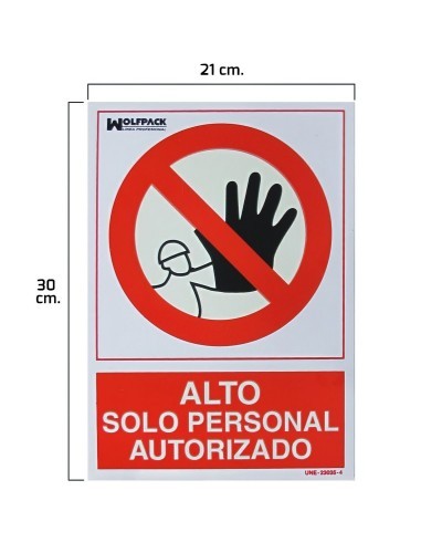 Cartel Alto Acceso Solo Personal Autorizado 30x21